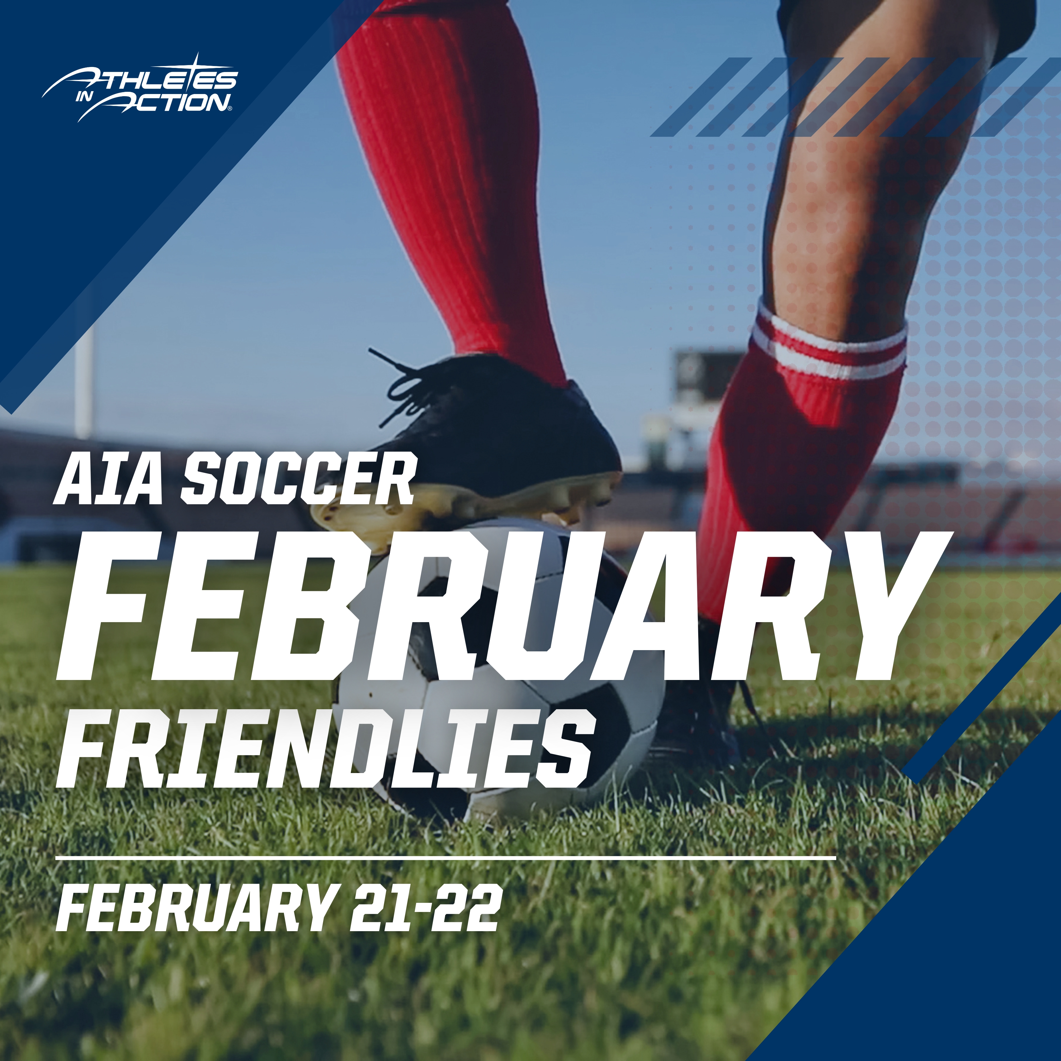 AIA SOCCER February Friendlies